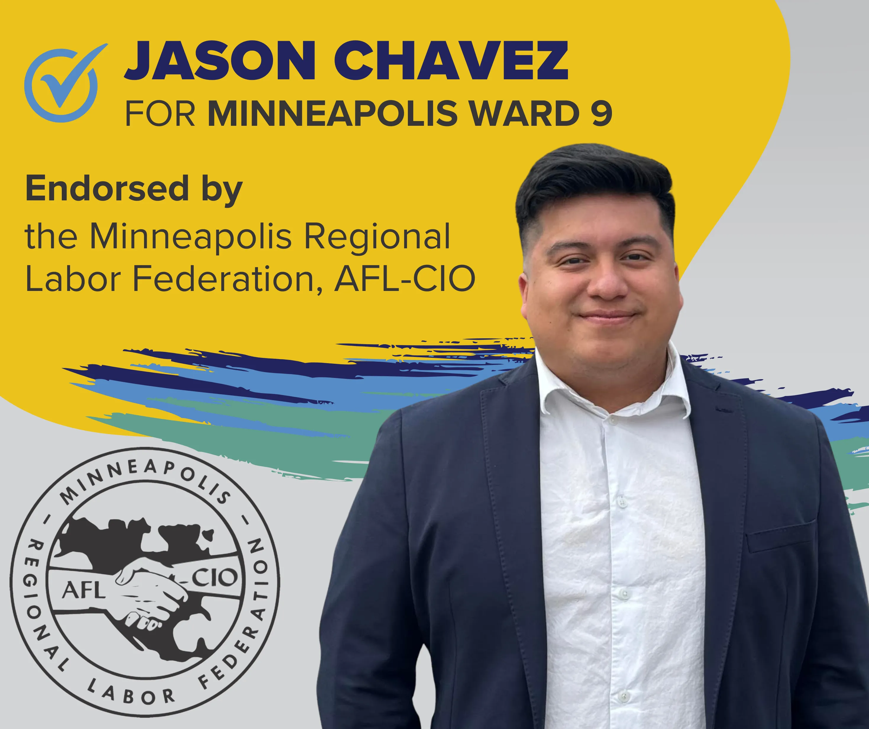 Jason Chavez for Minneapolis Ward 9, endorsed by MRLF