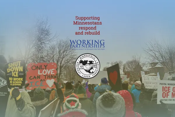 Supporting Minnesotans to respond and rebuild through the MRLF and Working Partnerships