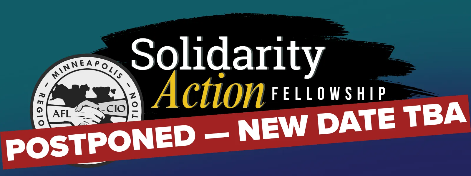 Solidarity Action Fellowship - postponed until new date is announced